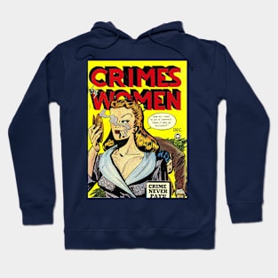 Crimes by Women Vintage Comic Book Hoodie